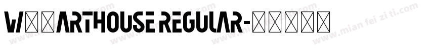 W94ArtHouse Regular字体转换